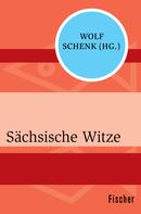 Wolf Schenk: Sächsische Witze ★★★