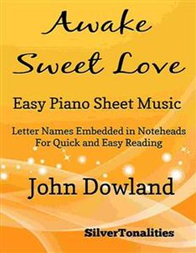 Awake Sweet Love Easy Piano Sheet Music