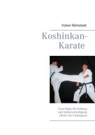 Volker Römstedt: Koshinkan-Karate 