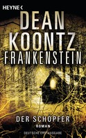Dean Koontz: Frankenstein - Der Schöpfer ★★★★