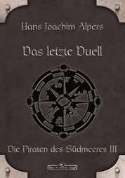 DSA 23: Das letzte Duell - Das Schwarze Auge Roman Nr. 23