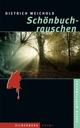 Schönbuchrauschen - Ein Baden-Württemberg-Krimi