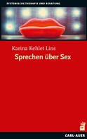 Karina Kehlet Lins: Sprechen über Sex 