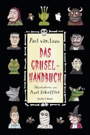 Paul van Loon: Das Gruselhandbuch ★★★★