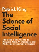 Patrick King: The Science of Social Intelligence 