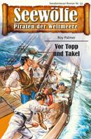 Roy Palmer: Seewölfe - Piraten der Weltmeere 53 ★★★★★