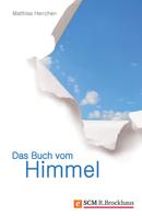 Matthias Herrchen: Das Buch vom Himmel ★★★★