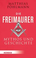 Matthias Pöhlmann: Die Freimaurer ★★★★