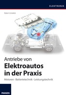 Robert Schoblick: Antriebe von Elektroautos in der Praxis ★★★★★