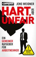 Jens Weidner: Hart, aber unfair ★★★