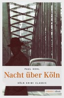 Paul Kohl: Nacht über Köln ★★★★★