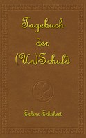 Sabine Schubert: Tagebuch der (Un)Schuld 