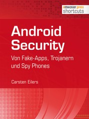 Android Security - Von Fake-Apps, Trojanern und Spy Phones