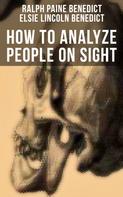 Elsie Lincoln Benedict: How to Analyze People on Sight 