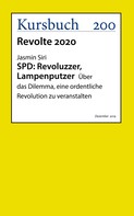 Jasmin Siri: SPD: Revoluzzer, Lampenputzer 