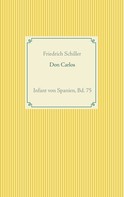 Friedrich Schiller: Don Carlos 