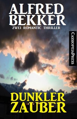 Dunkler Zauber: Zwei Romantic Thriller