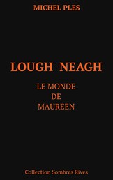 Lough Neagh - Le monde de Maureen