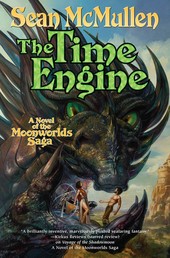 The Time Engine - The Fourth Book of the Moonworlds Saga