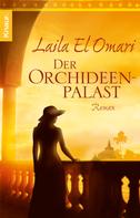 Laila El Omari: Der Orchideenpalast ★★★★