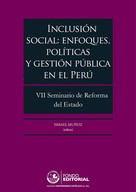 Ismael Muñoz: Inclusión social: enfoques, políticas y gestión pública en el Perú 
