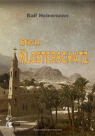 Ralf Heinemann: Der Klosterschatz 