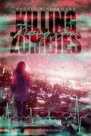 Magret Kindermann: Killing Zombies and Kissing You ★★★★