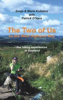 Sonja Kofelenz: The Two of Us on the West Highland Way 