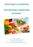 Cédric Menard: Dictionnaire alimentaire du diabète 