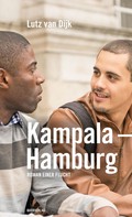 Lutz van Dijk: Kampala – Hamburg ★★★★★