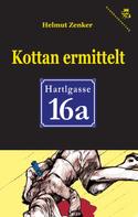 Helmut Zenker: Kottan ermittelt: Hartlgasse 16a ★★★