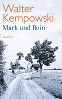 Walter Kempowski: Mark und Bein ★★★