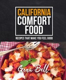 Gena Bell: California Comfort Food 