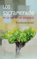 Teodor Suau Puig: Los sacramentos en la vida de los discípulos 
