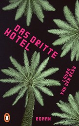 Das dritte Hotel - Roman