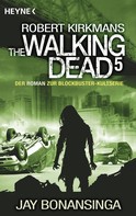 Robert Kirkman: The Walking Dead 5 ★★★★
