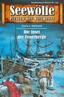 Davis J.Harbord: Seewölfe - Piraten der Weltmeere 202 ★★★★★