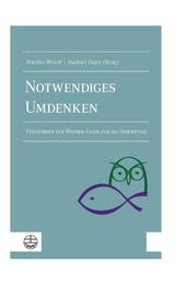 Notwendiges Umdenken - Festschrift für Werner Zager zum 60. Geburtstag