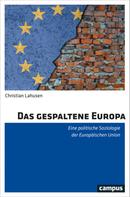 Christian Lahusen: Das gespaltene Europa 