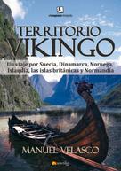 Manuel Velasco Laguna: Territorio vikingo 