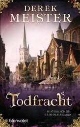 Todfracht - Historischer Kriminalroman