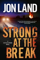 Jon Land: Strong at the Break ★★★★