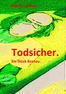 Martin Christen: Todsicher. 