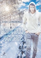Svea Lundberg: Kristallschnee ★★★★