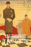 Jerome K. Jerome: Idle Thoughts of an Idle Fellow 