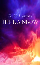 The Rainbow - The Brangwen Family Saga