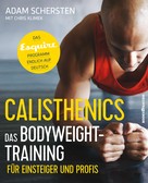 Adam Schersten: Calisthenics – Das Bodyweight-Training für Einsteiger und Profis ★★