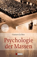 Gustave Le Bon: Psychologie der Massen ★★★★★