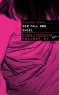 Carmen Korn: Kaliber .64: Der Fall der Engel ★★★★