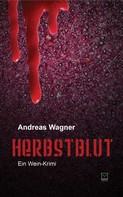 Andreas Wagner: Herbstblut ★★★★